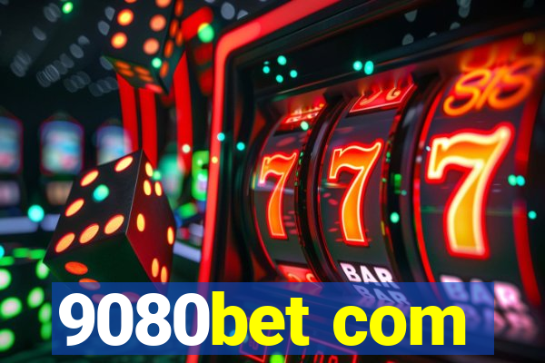 9080bet com